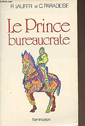 Le prince et le bureaucrate