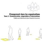 Changement dans les organisations, tome 2