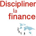 Disciplner la finance